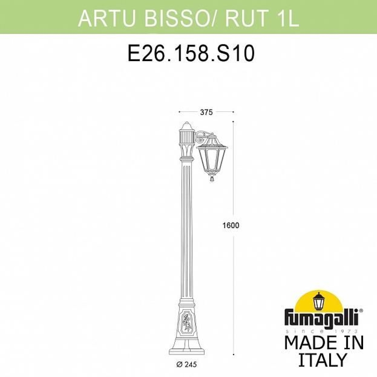 Светильник уличный Fumagalli Artu Bisso/Rut 1L E26.158.S10.VYE27